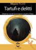 Copertina del libro Tartufi e delitti