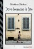 Copertina del libro Dove dormono le fate 