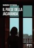 Copertina del libro Il paese della jacaranda 