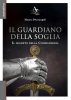 Copertina del libro Il Guardiano della soglia. Il segreto della Commanderia 