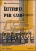 Copertina del libro Letturista per caso 