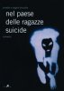 Copertina del libro Nel paese delle ragazze suicide 