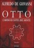 Copertina del libro Otto. L'abisso di castel del Monte 