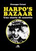 Copertina del libro Harpo's Bazaar. Una storia di cassette 