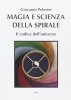 Copertina del libro Magia e scienza della spirale 