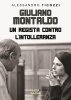 Copertina del libro Giuliano Montaldo. Un regista contro l'intolleranza 