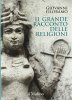 Copertina del libro Il grande racconto delle religioni 