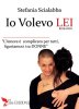 Copertina del libro Io Volevo Lei 