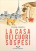 Copertina del libro La casa dei cuori sospesi 