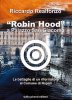 Copertina del libro Robin Hood a Palazzo San Giacomo. Le battaglie di un riformatore al Comune di Napoli 