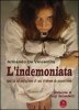 Copertina del libro L'indemoniata. Nascita ed evoluzione di una sindrome da possessione 