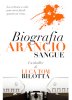 Copertina del libro Biografia Arancio Sangue 