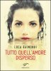 Copertina del libro Tutto quell'amore disperso 