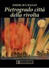 Copertina del libro Pietrogrado città della rivolta 