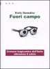 Copertina del libro Fuori campo. Cronaca tragicomica dell'Italia attraverso il calcio 