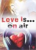 Copertina del libro Love is… on air 