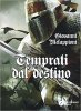 Copertina del libro Temprati dal destino