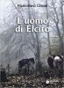 Copertina del libro L'uomo di Elcito 