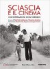 Copertina del libro Sciascia e il cinema. Conversazioni con Fabrizio 