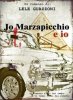 Copertina del libro Jo Marzapicchio e io 