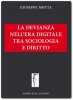 Copertina del libro La devianza nell'era digitale tra sociologia e diritto 