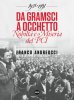 Copertina del libro Da Gramsci a Occhetto. Nobiltà e miseria del Pci 1921-1991 