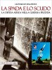 Copertina del libro La spada e lo scudo. La difesa aerea nella Guerra Fredda 