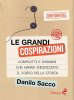 Copertina del libro Le grandi cospirazioni. Complotti e inganni che hanno indirizzato il corso della storia 