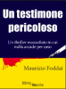 Copertina del libro Un testimone pericoloso