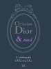 Copertina del libro Christian Dior & moi. L'autobiografia 