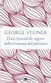 Dieci (possibili) ragioni della tristezza del pensiero