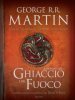 Copertina del libro Il Mondo del Ghiaccio e del Fuoco 