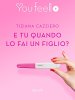 Copertina del libro E tu quando lo fai un figlio? 