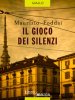 Copertina del libro Il gioco dei silenzi 