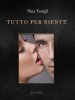 Copertina del libro Tutto per niente 