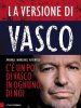 Copertina del libro La versione di Vasco 