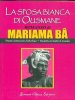 Copertina del libro La sposa bianca di Ousmane 