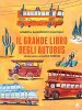 Copertina del libro Il grande libro degli autobus 