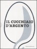 Copertina del libro Il cucchiaio d'argento