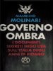 Copertina del libro Governo ombra. I documenti segreti degli Usa sull'Italia degli anni di piombo 