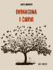 Copertina del libro Immagina i corvi 