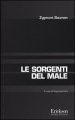 Le sorgenti del male