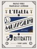 Copertina del libro L'Italia di Mussolini in 50 ritratti 