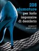 Copertina del libro 208 sfumature per farlo impazzire di desiderio