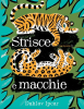 Copertina del libro Strisce e macchie