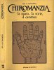 Copertina del libro Chiromanzia. La mano, la sorte, il carattere 