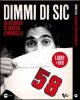 Copertina del libro Dimmi di Sic. In ricordo 