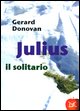 Julius il solitario