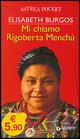 Mi chiamo Rigoberta Menchù