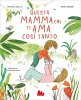 Copertina del libro Questa mamma che ti ama così tanto 